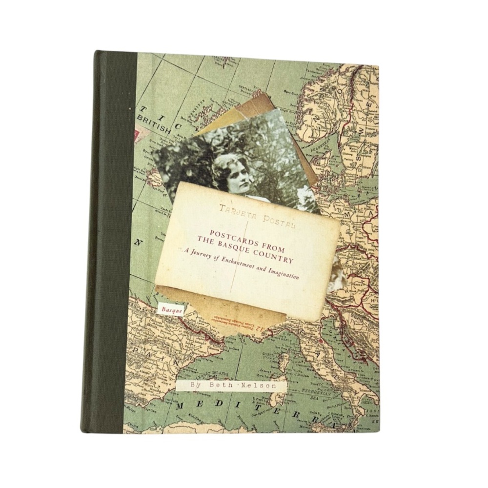 Postcards from the Basque Country: A Journey of Enchantment and Imagination Book